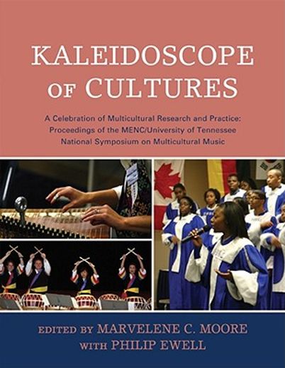 kaleidoscope of cultures,a celebration of multicultural research and practice: proceedings of the menc/ university of tenness