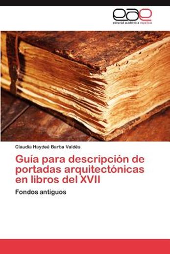 gu a para descripci n de portadas arquitect nicas en libros del xvii