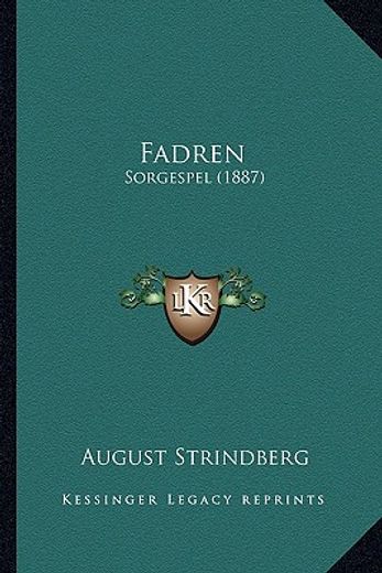 fadren: sorgespel (1887)