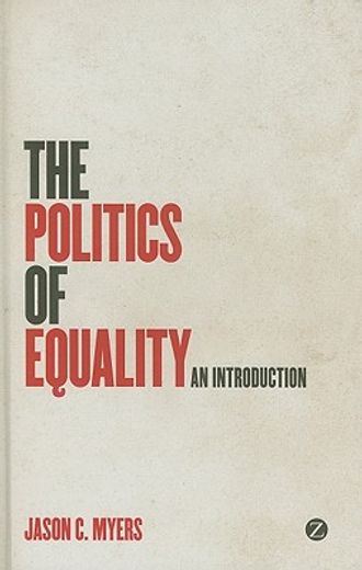 the politics of equality,an introduction