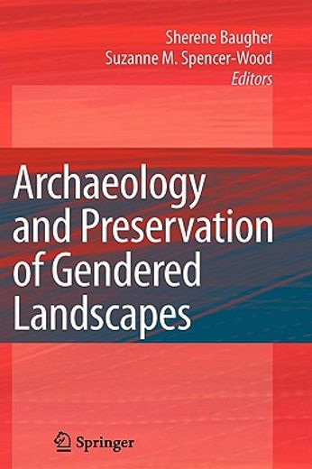 archaeology and preservation of gendered landscapes