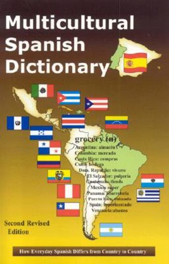 multicultural spanish dictionary,how everyday spanish differs from country to country