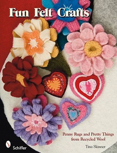 fun felt crafts,penny rugs & pretty things from recycled wool