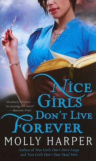 nice girls don´t live forever