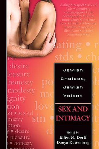 jewish choices, jewish voices,sex and intimacy (en Inglés)