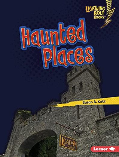 Haunted Places Format: Library Bound (en Inglés)