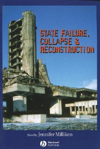 state failure, collapse and reconstruction