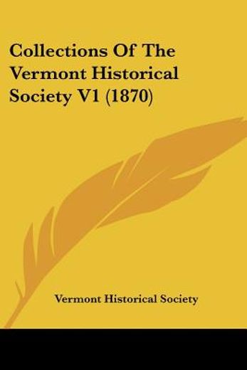 collections of the vermont historical so
