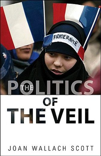 the politics of the veil (en Inglés)