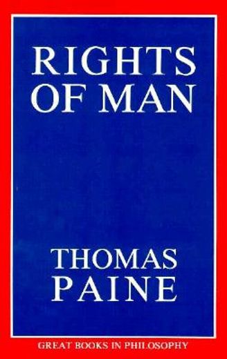 rights of man,being an answer to mr. burke´s attack on the french revolution