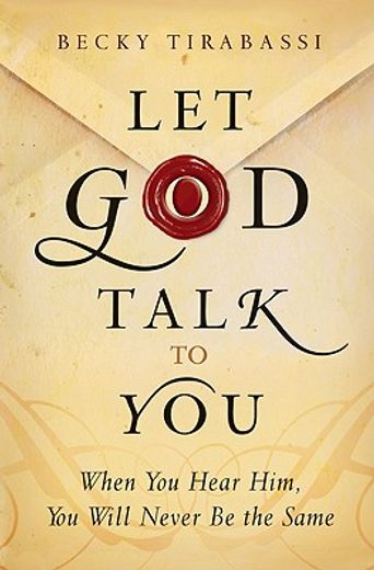 let god talk to you,when you hear him, you will never be the same (en Inglés)