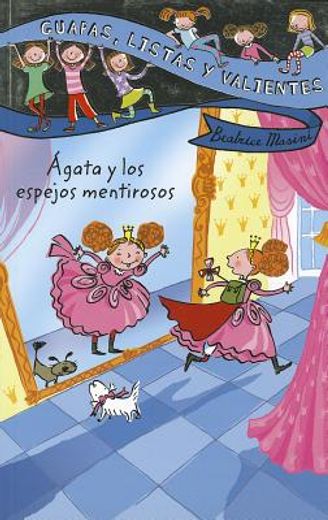 Agata y los Espejos Mentirosos (in Spanish)