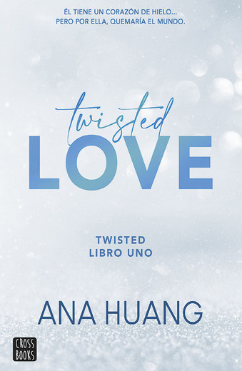 Twisted Love (in Spanish)