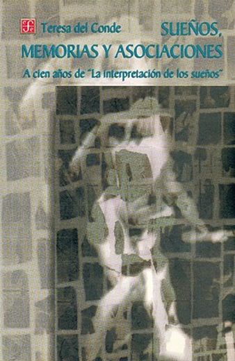 sueños, memorias y asociaciones (in Spanish)