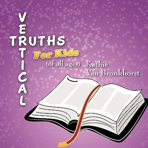vertical truths for kids (en Inglés)