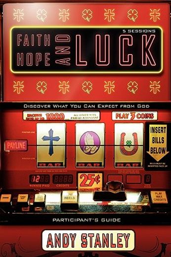 faith, hope, and luck participant´s guide (en Inglés)