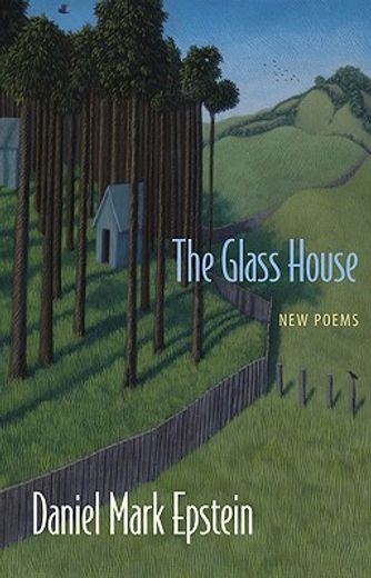 the glass house,new poems