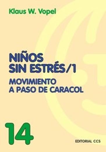 Niños sin Estres 1: Movimiento a Paso de Caracol: 14 (Animación de Grupos)