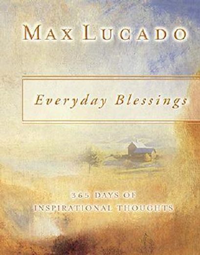 everyday blessings,365 days of inspirational thoughts (en Inglés)