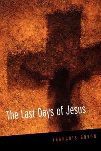the last days of jesus (in English)