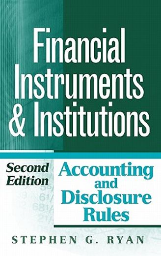 financial instruments and institutions,accounting and disclosure rules