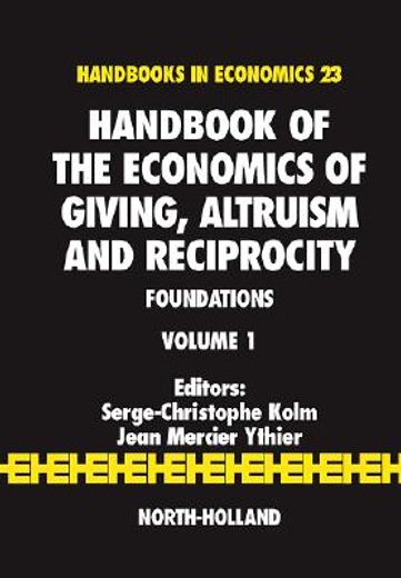 handbook on the economics of giving, altruism and reciprocity