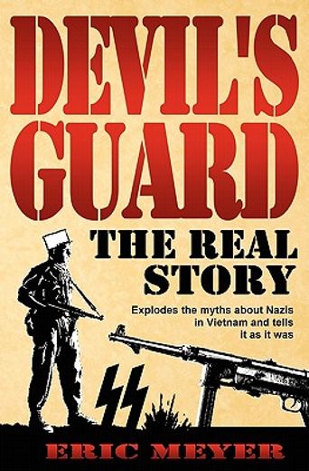 devil ` s guard: the real story