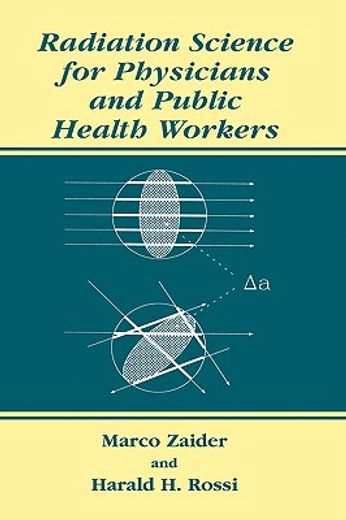radiation science for physicians and public health workers (en Inglés)