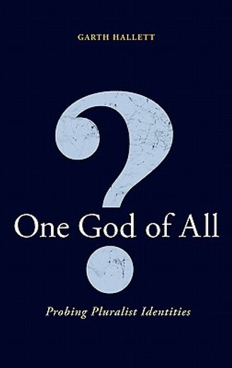 one god of all?,probing pluralist identities