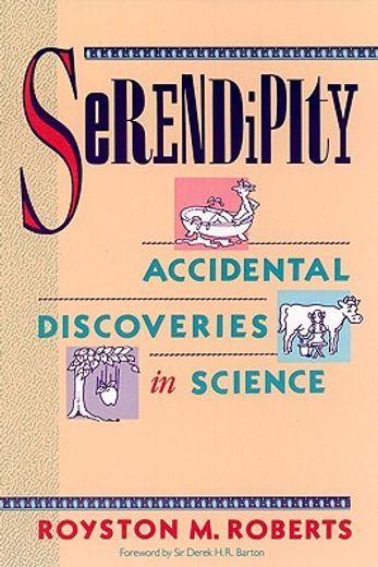 serendipity,accidental discoveries in science (in English)