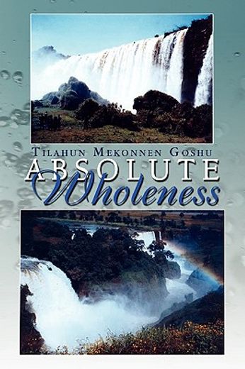 absolute wholeness