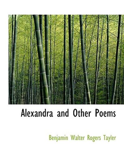 alexandra and other poems (large print edition)
