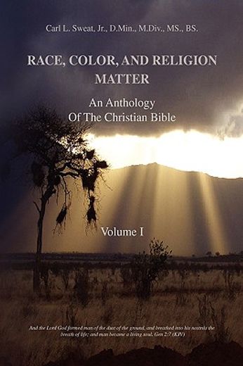 race, color, and religion matter,an anthology of the christian bible
