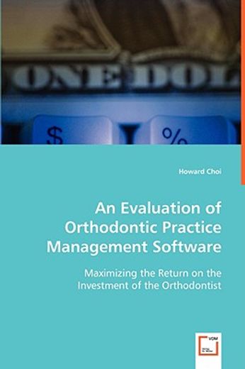 evaluation of orthodontic practice management software