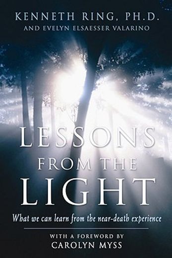 lessons from the light,what we can learn from the near-death experience
