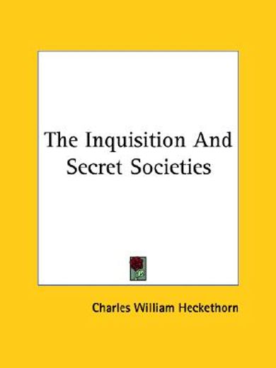 the inquisition and secret societies