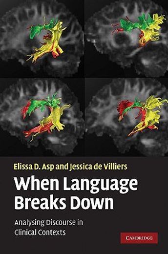 when language breaks down,analysing discourse in clinical contexts