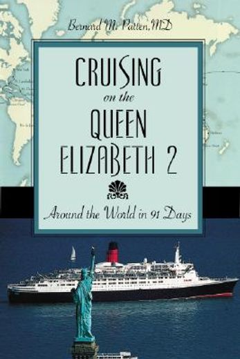 cruising on the queen elizabeth 2,around the world in 91 days