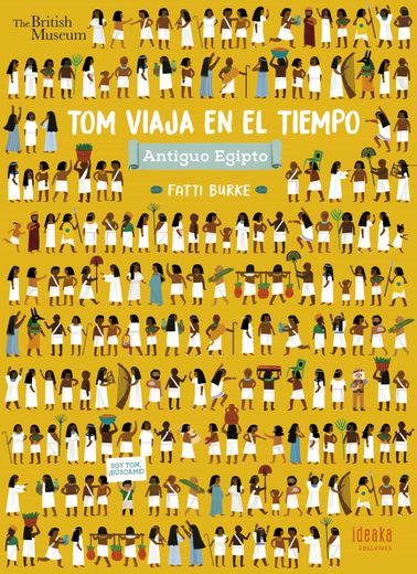 Tom Viaja En El Tiempo: Antiguo Egipto (in Spanish)