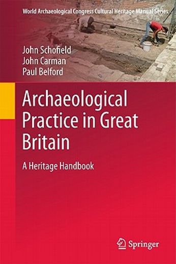 archaeological practice and heritage in great britain