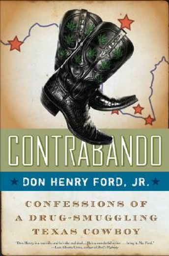 contrabando,confessions of a drug-smuggling texas cowboy (in English)