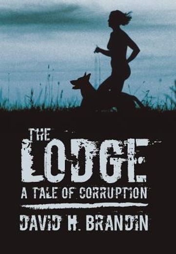 the lodge,a tale of corruption