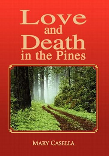 love and death in the pines