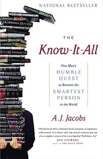 the know-it-all,one man´s humble quest to become the smartest person in the world
