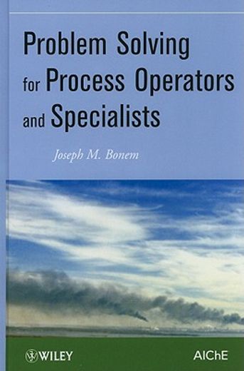 problem solving for process operators and specialists