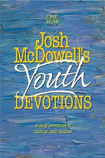 josh mcdowell´s one year book of youth devotions