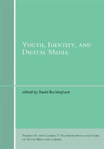 youth, identity, and digital media