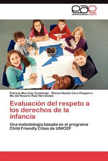 evaluaci n del respeto a los derechos de la infancia (in Spanish)