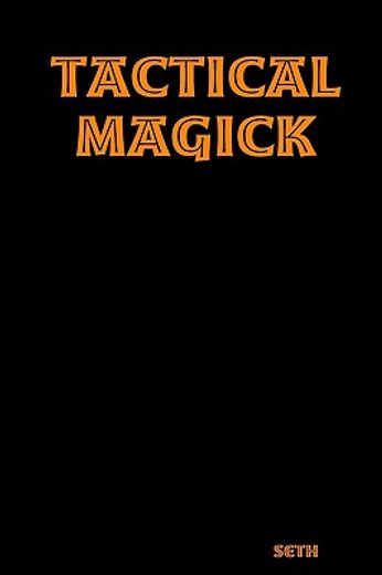 tactical magick (en Inglés)