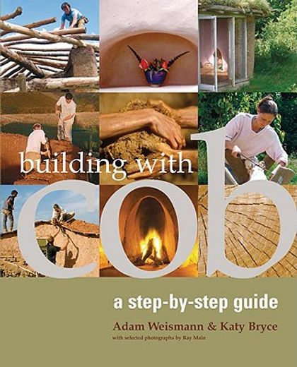 building with cob,a step-by-step guide (en Inglés)